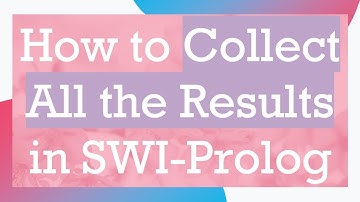How to Collect All the Results in SWI-Prolog