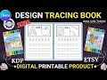 How to Design an Alphabet Tracing Book in Canva | Digital Printable Product for Beginners