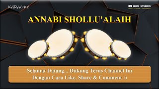 Karaoke Banjari || Annabi Shollu'alaih (Lirik)