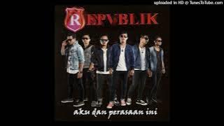 Repvblik Band - Tiada Guna Lagi [HQ]