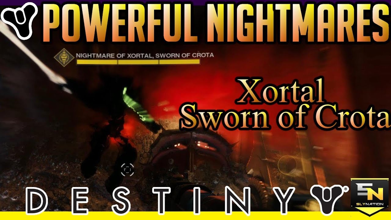 Destiny 2 | Rare Powerful Nightmares- Xortal, Sworn of Crota (Ghost ...