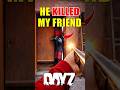 INSTANT REVENGE In DayZ!
