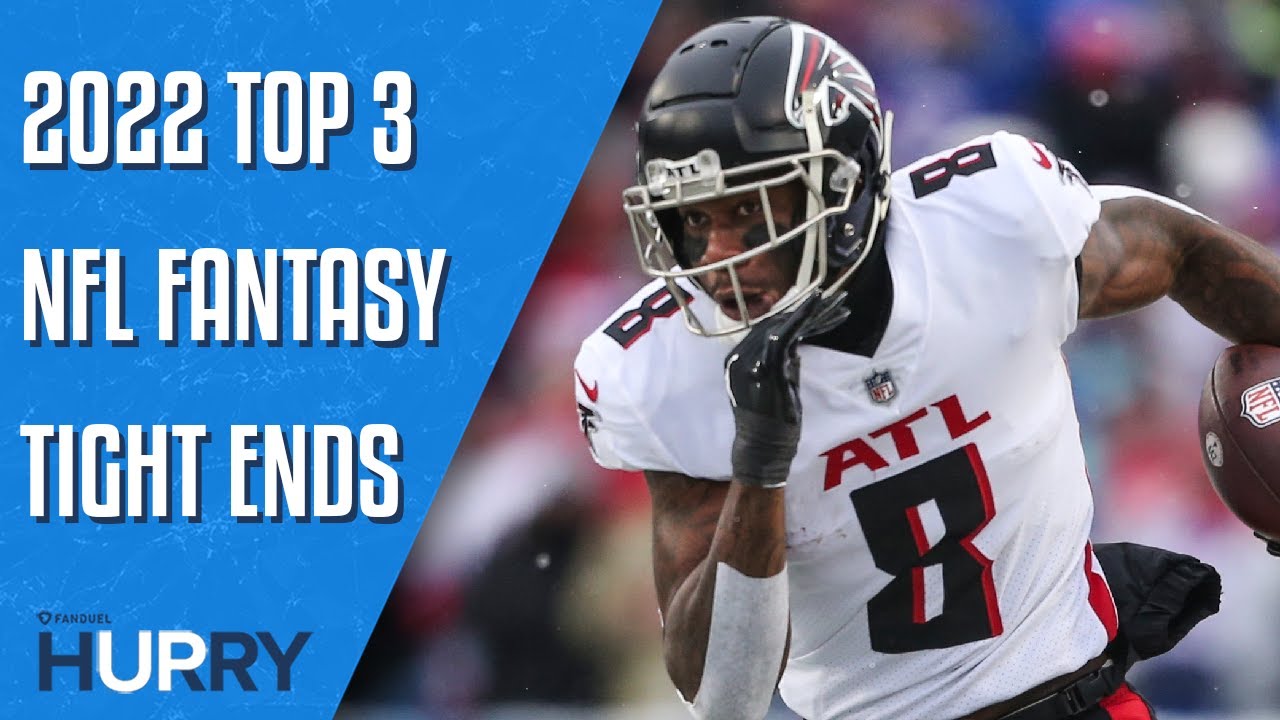 Top 3 Fantasy Football Tight Ends Heading into 2022 NFL Season