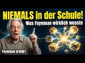 Energieerhaltung: Was Feynman dir NIEMALS in der Schule erzählt hat