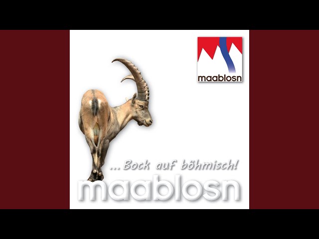 Maablosn - ... Bock auf böhmisch