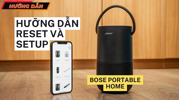 Đánh giá loa bose portable home speaker năm 2024