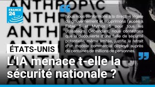 Etats-Unis Anthropic Désactive Ses Modèles Dia Les Plus Avancés Pour Sécurité Nationale