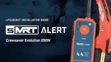 sMRT Alert and Crewsaver Evolution 250N Lifejacket Integration