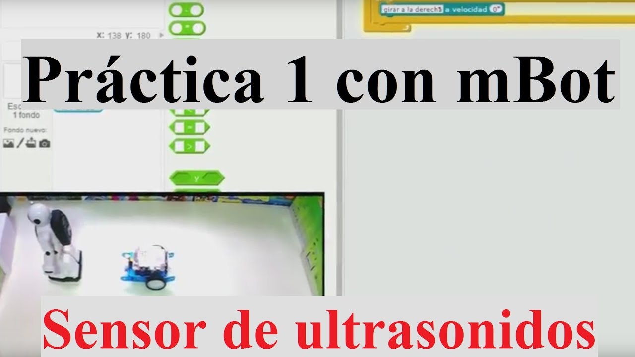 Robótica educativa. Práctica 1 mBot. Iniciación al sensor de ...