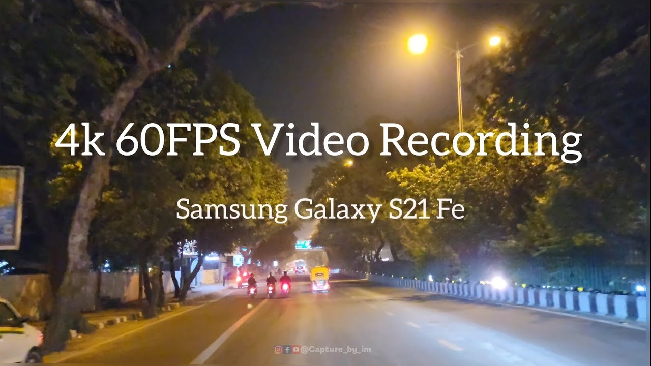 low-light-1-minute-4k-60fps-video-recording-samsung-galaxy-s21-fe-5g