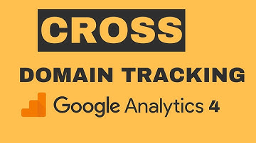 Cross-domain tracking in Google Analytics 4 GA4