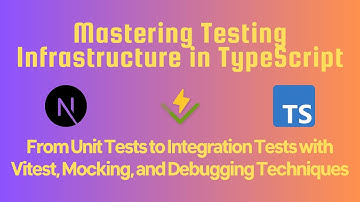 Mastering Testing Infrastructure in TypeScript: Vitest, Mocking, & Debugging