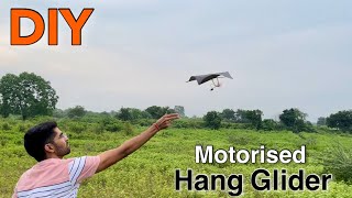 Make A Motor Powered Hang Glider At Home #howto #glider #aeroplane