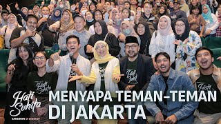 Hati Suhita Menyapa Teman-Teman Di Jakarta