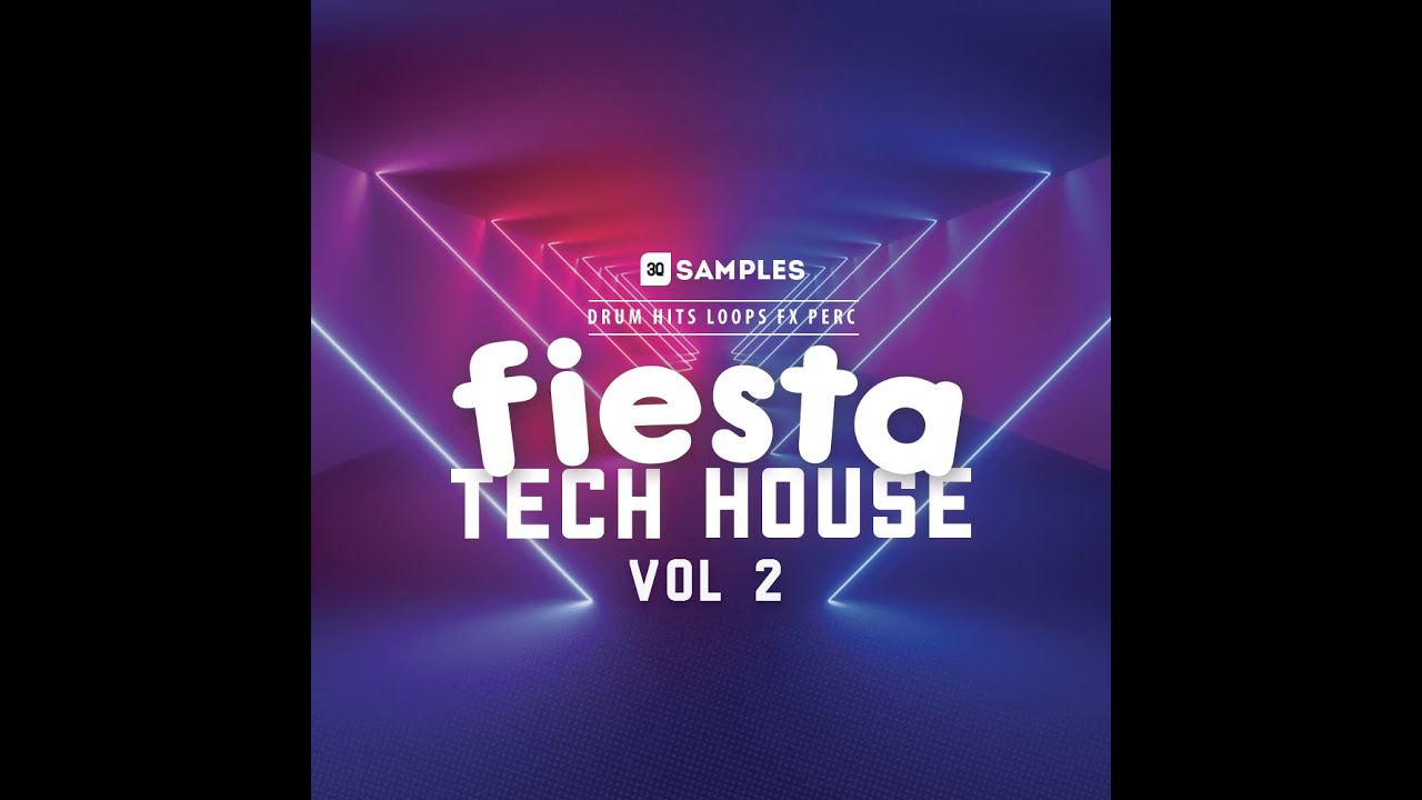 3Q Samples - Fiesta Tech House Vol 2 (LA PERA, ELROW STYLE)