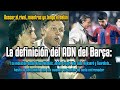 LA DEFINICIÓN DEL ADN DEL BARÇA: Y SU EVOLUCIÓN DESDE RINUS MICHELS, CRUFF, RIJKAARD Y GUARDIOLA...