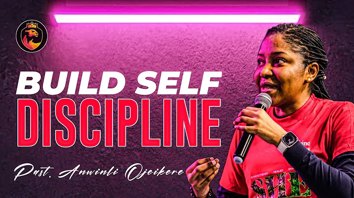 How to build self discipline for destiny | Pastor Anwinli Ojeikere 