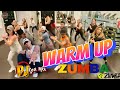 Warm up zumba  dj rexmix  zumba  by zin joel