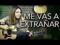 Me vas a extrañar / Banda MS / Marián (cover)