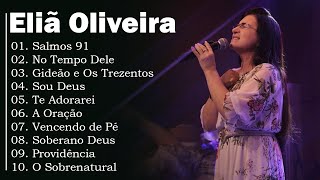 Eliã Oliveira cd completo louvores que edifica|| No Tempo Dele,.. Hinos para adorar a Deus 2024