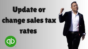 How to update or change sales tax rates in QuickBooks 2025