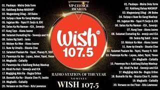 BEST OF WISH 107.5 PLAYLIST 2021 - OPM Hugot Love Songs 2021 - Best Songs Of Wish 107.5.