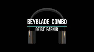Beyblade Combo Geist Fafnir