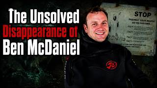 He Entered the Cave... Then Vanished Forever | The Unsolved Disappearance of Ben McDaniel