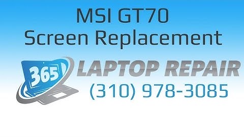 MSI GS70 Screen Replacement How To - By 365