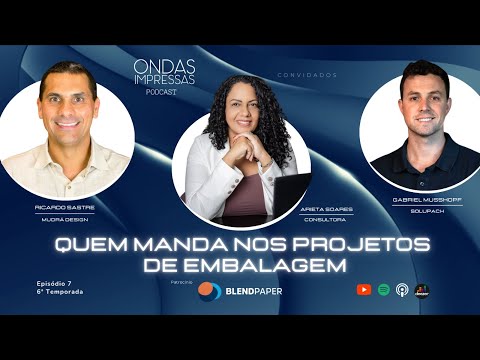 T6 #EP7 - Quem manda nos projetos de embalagem