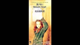 負けないBroken Heart
