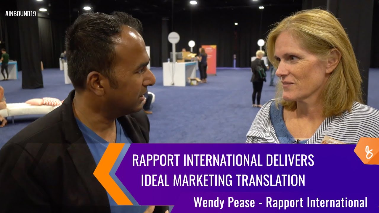Rapport International Delivers Ideal Marketing Translation | Wendy Pease | INBOUND 2019