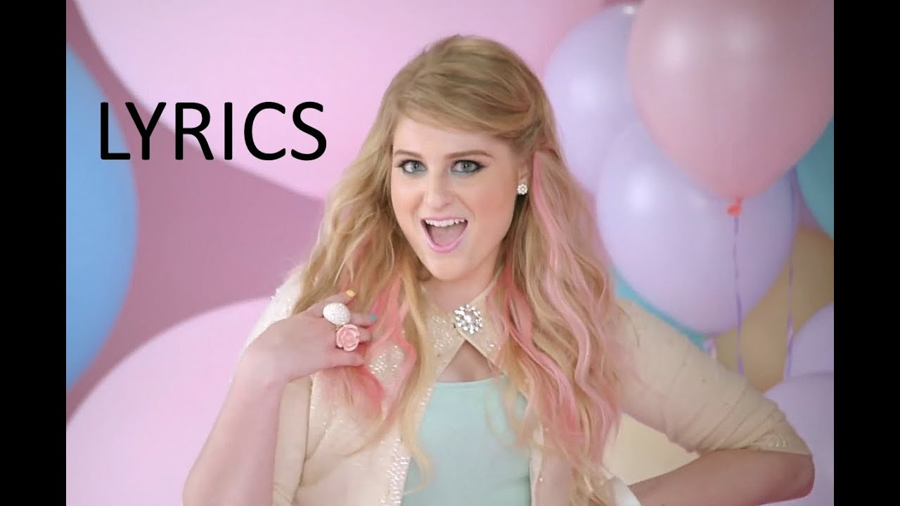  lyrics its all about that bass meghan trainor youtube