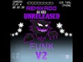 REMIXADO UNRELEASED FUNK V2 - DJ GXS