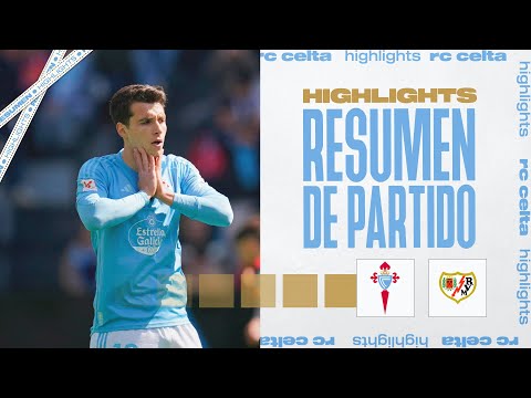 Celta Vigo Vallecano Goals And Highlights