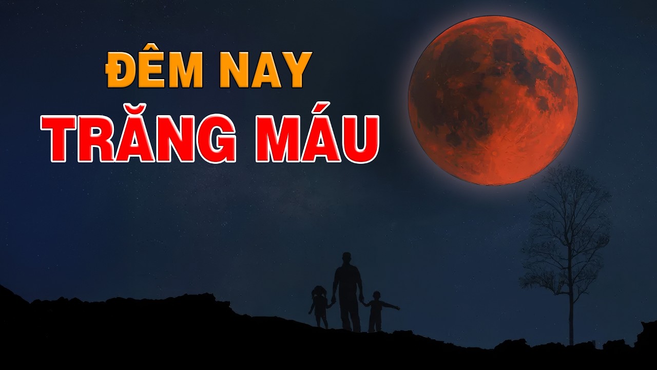 TỐI NAY 3/3/2026: Nguyệt Thực Toàn Phần – Trăng Máu Xuất Hiện Trên Bầu Trời Việt Nam!