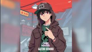 Chal Marsyal - Gazebo Reborn