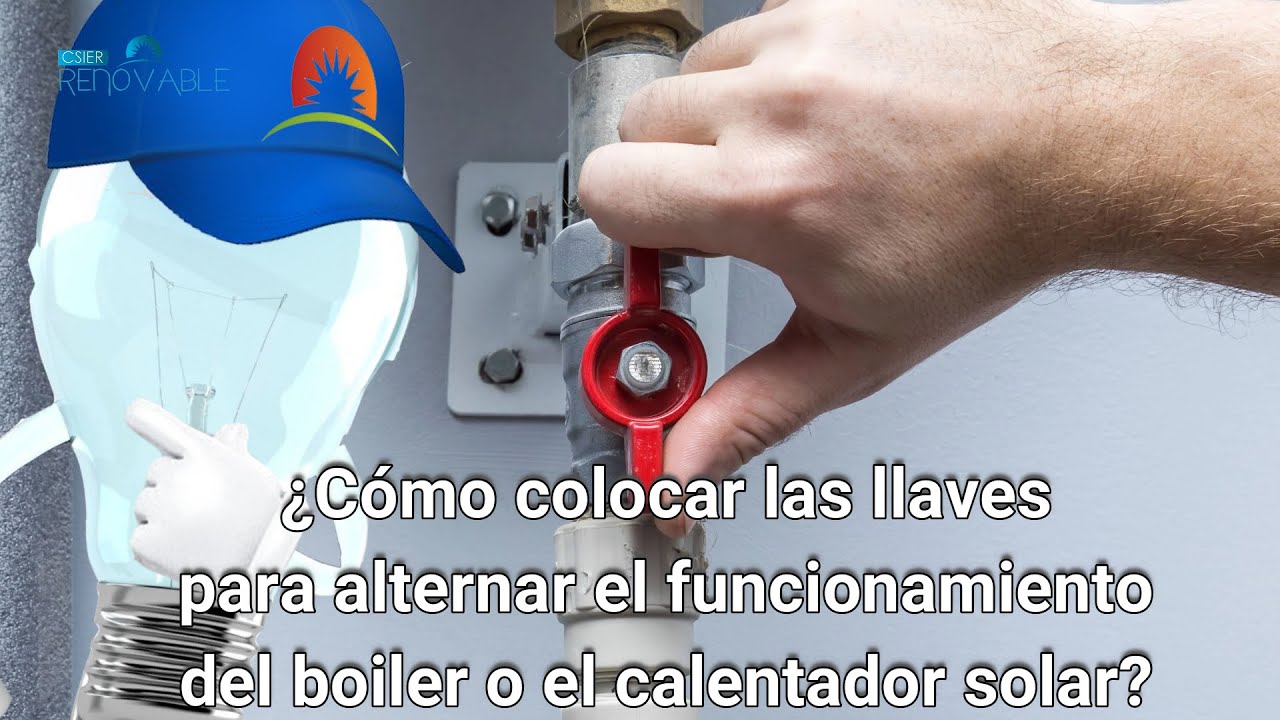 ¿Cómo colocar las llaves de paso para alternar el funcionamiento del