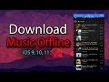 How to Download Music Offline Free | iOS 9/10/11 No Jailbreak!