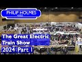 The Great Electric Train Show 2024 Part 1