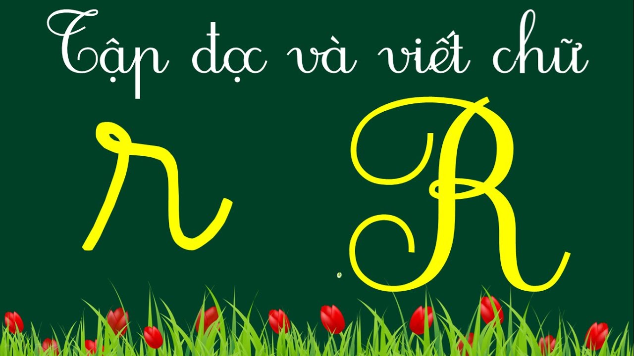 Thanh nấm - Tập đọc và tập viết chữ r, R trong tiếng việt / Vietnamese ...