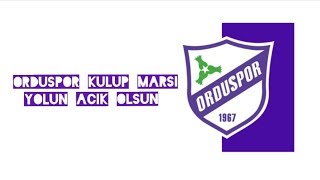 Orduspor Kulüp Marşı - Yolun Açık Olsun #başkaordusporyok Resimi