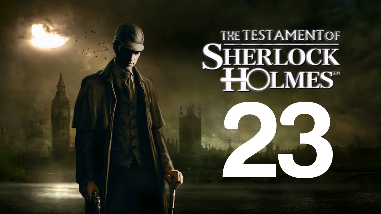 The Testament Of Sherlock Holmes Walkthrough 23 Fun Fair Part 3 Of the-testament-of-sherlock-holmes-walkthrough-23-fun-fair-part-3-of