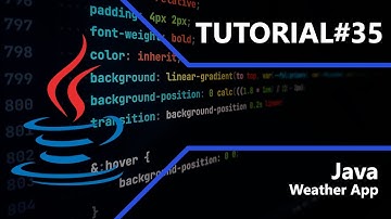 Java | Weather App | Tutorial #35