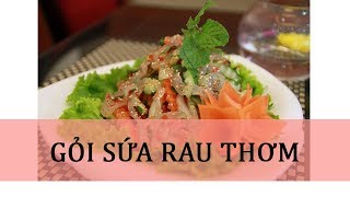 Cách làm món ngon mỗi ngày: Gỏi Sứa Rau Thơm | Nongsanngon.com.vn