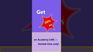 Start Your E-Learning Business with Academy LMS | 50% OFF Limited Time!
