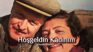 Hoşgeldin Kadınım - Nazım Hikmet - Seslendirme Şiirperest Yasin Çalı #nazımhikmet Resimi