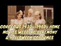 GORGEOUS 1930s-1940s  HOME MOVIES  WEDDING CEREMONY & HALLOWEEN COSTUMES  34634