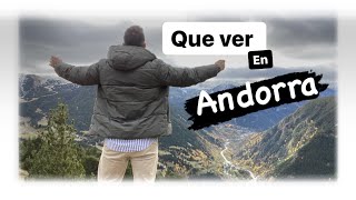 Que ver en ANDORRA la Vella - 3 días en Invierno ?