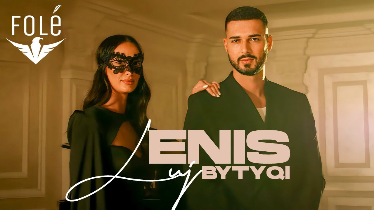 Enis Bytyqi   LUJ Official Video